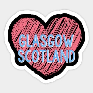 Glasgow Scotland for Scottish ExPats and Transplants Sticker